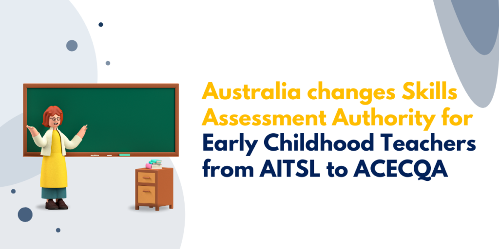 Australia changes Skills Assessment Authority for Early Childhood Teachers from AITSL to ACECQA