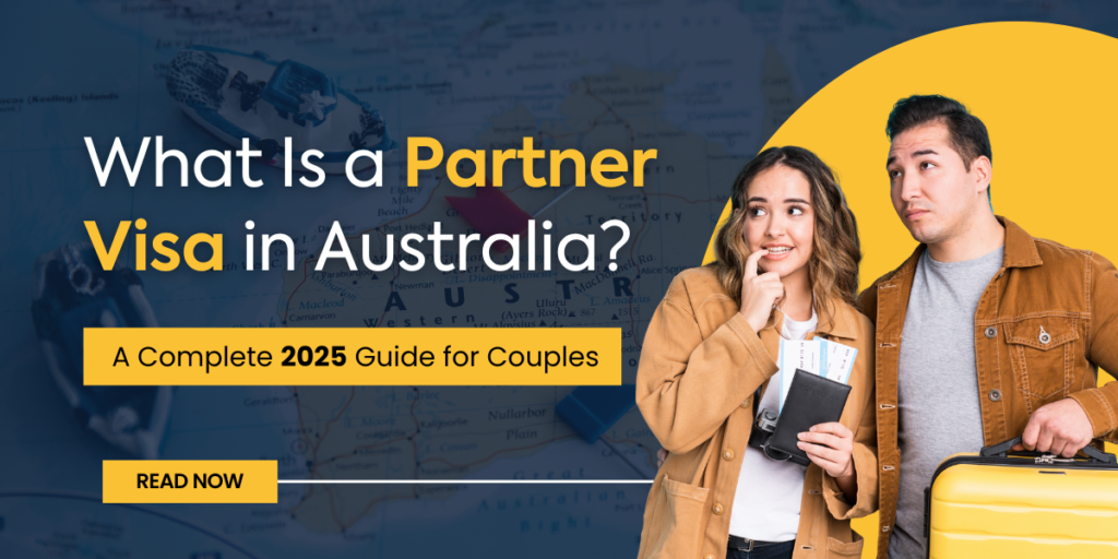 What Is a Partner Visa in Australia? A Complete 2025 Guide for Couples