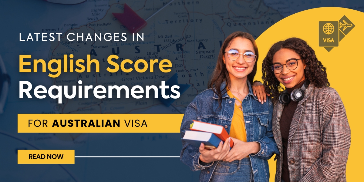 English Score Requirements for Visa