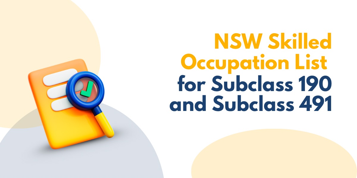 Banner image titled “NSW Skilled Occupation List for Subclass 190 and Subclass 491,” representing the New South Wales skilled migration program, highlighting eligible occupations, visa pathways, and nomination opportunities for skilled professionals.