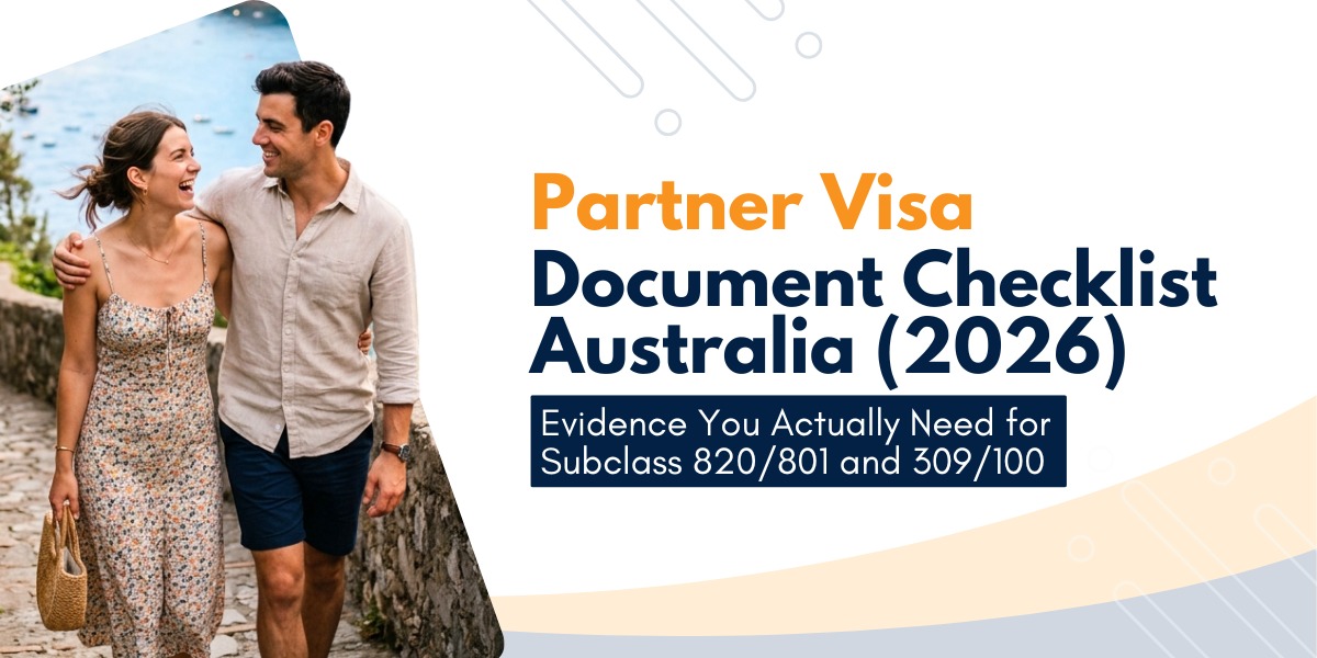 A promotional banner for an Australia Partner Visa 2026 document checklist featuring a smiling couple outdoors. The graphic highlights the evidence required for Australian Partner Visa subclasses 820/801 and 309/100, including relationship and supporting documents needed for the application process.